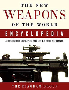 The New Weapons of the World Encyclopedia 