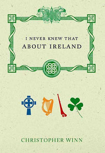 I Never Knew That about Ireland 