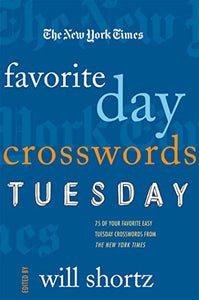 The New York Times Favorite Day Crosswords: Tuesday 