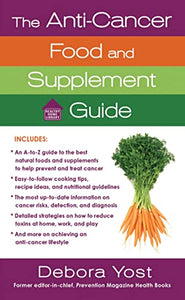 The Anti-Cancer Food and Supplement Guide 