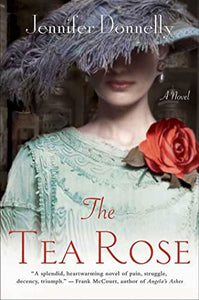 The Tea Rose 