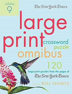 The New York Times Large-Print Crossword Puzzle Omnibus Volume 9 