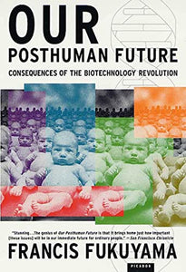 Our Posthuman Future 