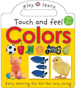 Play and Learn: Touch and Feel Colors 