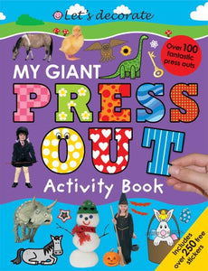 Let's Decorate My Giant Press Out Activity Book 