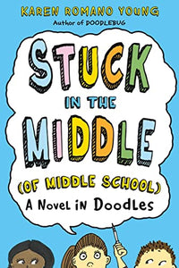 Stuck in the Middle (of Middle School) 