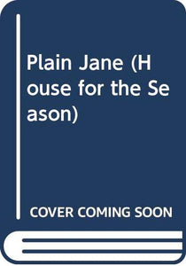 Plain Jane (A House for the Season, Book 2) 