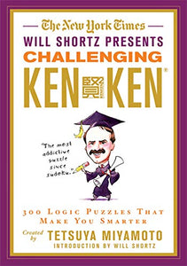 The New York Times Will Shortz Presents Challenging Kenken 