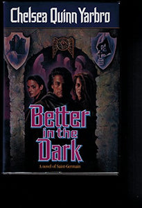 Better in the Dark 