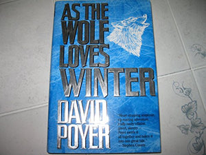 As the Wolf Loves Winter 