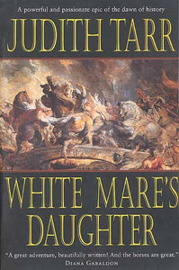 The White Mare's Daughter 