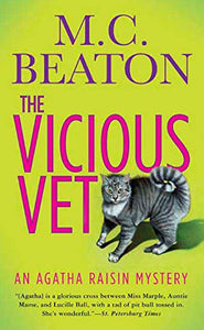 Agatha Raisin and the Vicious Vet 