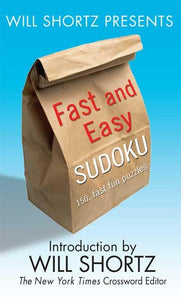 Will Shortz Presents Fast and Easy Sudoku 