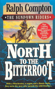 North to the Bitterroot 