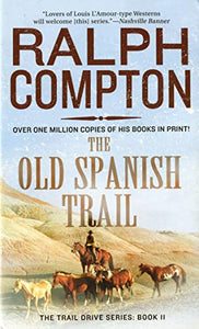 The Old Spanish Trail 