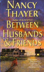 Between Husbands and Friends 