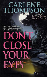 Don't Close Your Eyes 