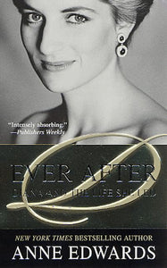 Ever after: Diana and the Life She LED 