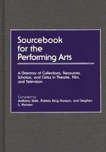 Sourcebook for the Performing Arts 