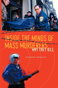 Inside the Minds of Mass Murderers 