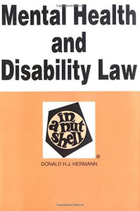 Mental Health and Disability Law in a Nutshell 