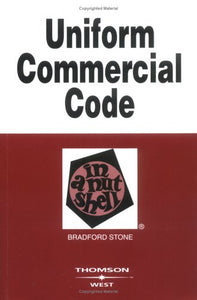 Stone's Uniform Commercial Code in a Nutshell, 6th Edition (Nutshell Series) 