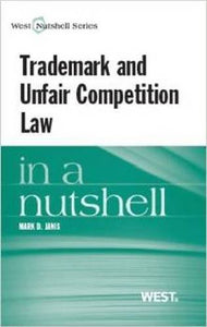 Trademark and Unfair Competition in a Nutshell 