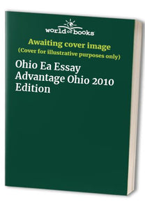 Ohio Ea Essay Advantage Ohio  Edition 