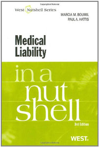 Medical Liability in a Nutshell 