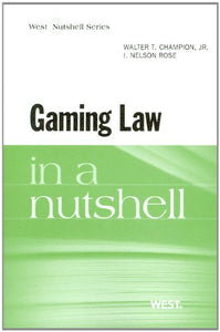 Gaming Law in a Nutshell 