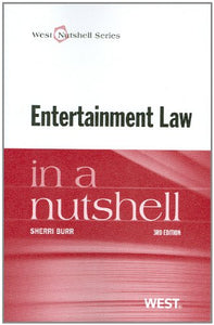 Entertainment Law in a Nutshell 