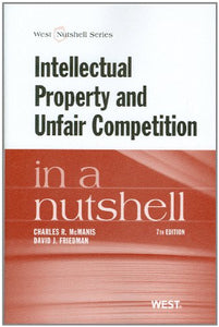 Intellectual Property and Unfair Competition in a Nutshell 