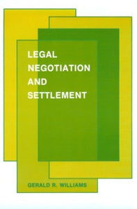 Legal Negotiation and Settlement 