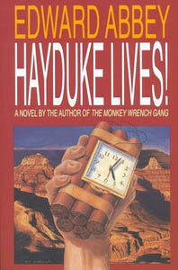 Hayduke Lives! 