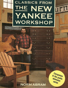 Classics from the New Yankee Workshop 