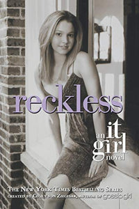 The It Girl #3: Reckless 