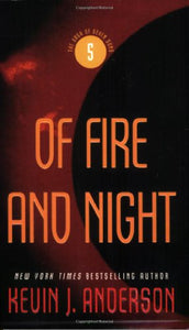 Of Fire and Night 