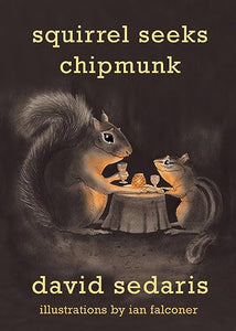 Squirrel Seeks Chipmunk 