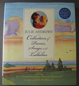 Julie Andrews' Collection Of Poems, Songs And Lullabies 