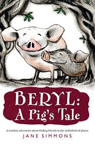 Beryl: A Pig's Tale 