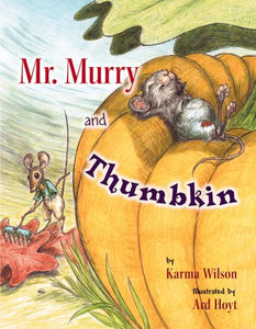 Mr. Murry and Thumbkin 