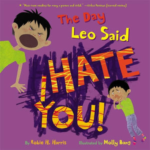 The Day Leo Said I Hate You! 