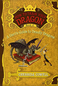 A How to Train Your Dragon: A Hero's Guide to Deadly Dragons 