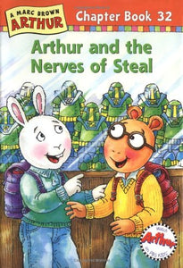 Arthur and the Nerves of Steal 