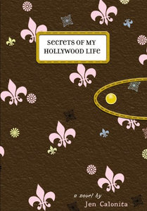 Secrets of My Hollywood Life 