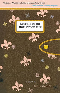 Secrets Of My Hollywood Life 