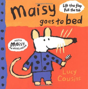 Maisy Goes to Bed 