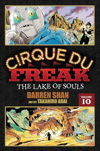 Cirque Du Freak: The Manga, Vol. 10 