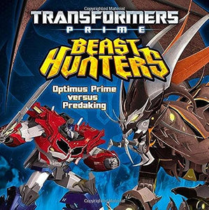 Transformers Prime Beast Hunters: Optimus Prime Versus Predaking 