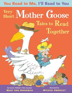 You Read to Me, I'll Read to You: Very Short Mother Goose Tales to Read Together 